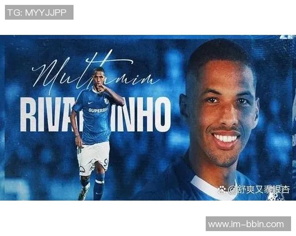 里瓦尔多之子里瓦尔迪尼奥正式加盟曼谷联队前青岛红狮球员新篇章开启